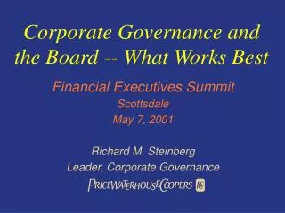 Corporate Governance and the Board -- What Works Best