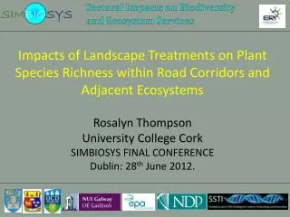 Impacts of Landscape Treatments on Plant Species Richness within Road Corridors and Adjacent Ecosystems