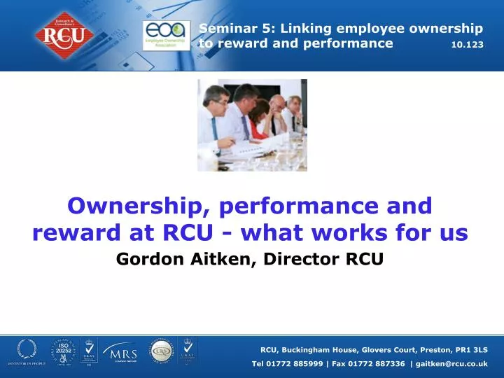 ownership performance and reward at rcu what works for us