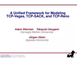 A Unified Framework for Modeling TCP-Vegas, TCP-SACK, and TCP-Reno