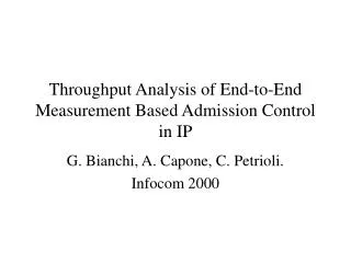 Throughput Analysis of End-to-End Measurement Based Admission Control in IP