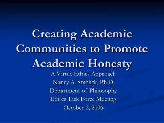 Creating Academic Communities to Promote Academic Honesty