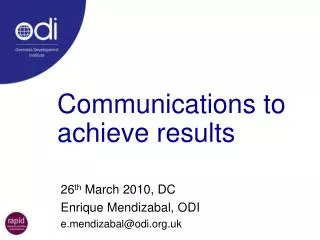 Communications to achieve results