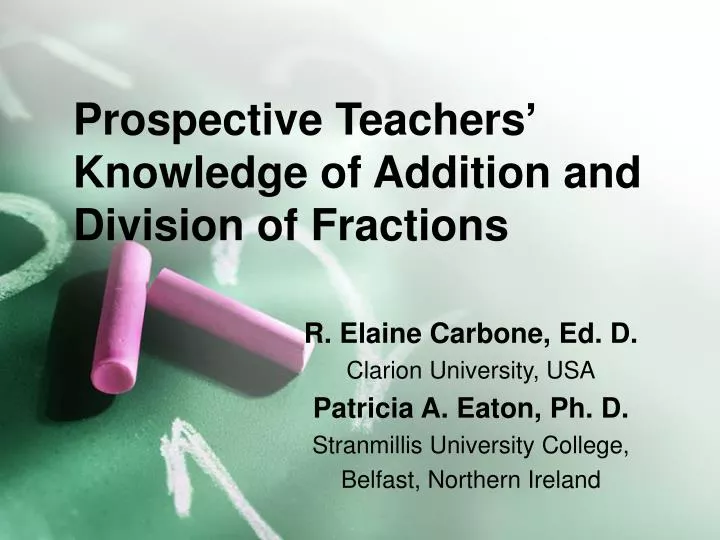 prospective teachers knowledge of addition and division of fractions