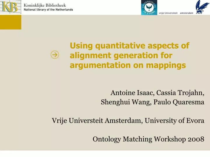 using quantitative aspects of alignment generation for argumentation on mappings