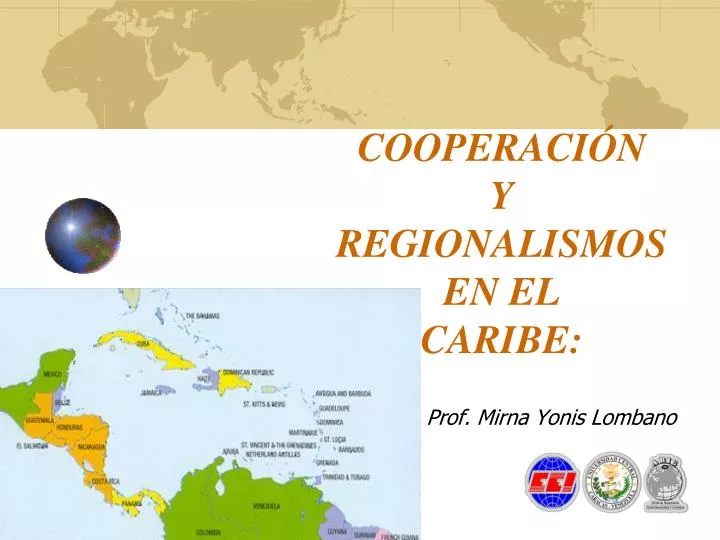 cooperaci n y regionalismos en el caribe
