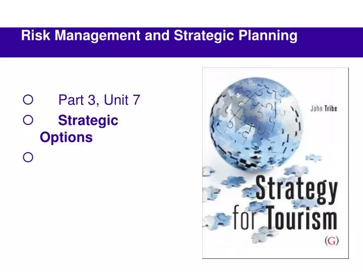 part 3 unit 7 strategic options