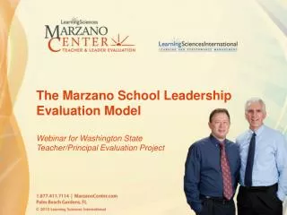 The Marzano School Leadership Evaluation Model Webinar for Washington State Teacher/Principal Evaluation Project