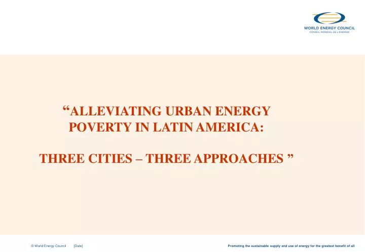 alleviating urban energy poverty in latin america three cities three approaches