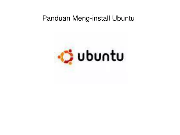 panduan meng install ubuntu