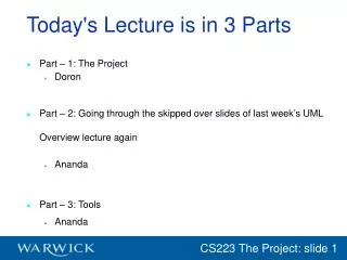Today's Lecture is in 3 Parts
