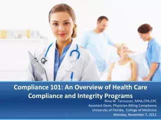 Compliance 101: An Overview of Health Care Compliance and Integrity Programs