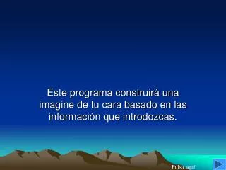 este programa construir una imagine de tu cara basado en las informaci n que introdozcas