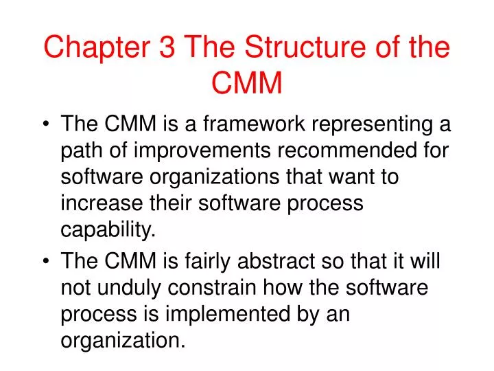 chapter 3 the structure of the cmm