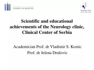 Scientific and educational achievements of the Neurology clinic, Clinical Center of Serbia