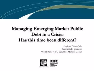 Managing Emerging Market Public Debt in a Crisis: Has this time been different?