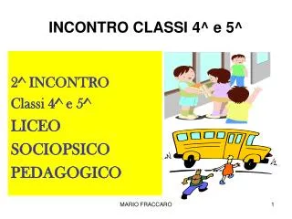 incontro classi 4 e 5