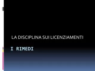 la disciplina sui licenziamenti