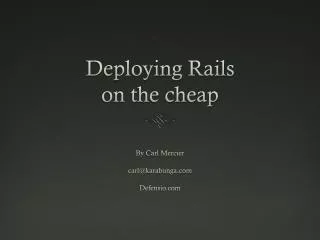 Deploying Rails on the cheap