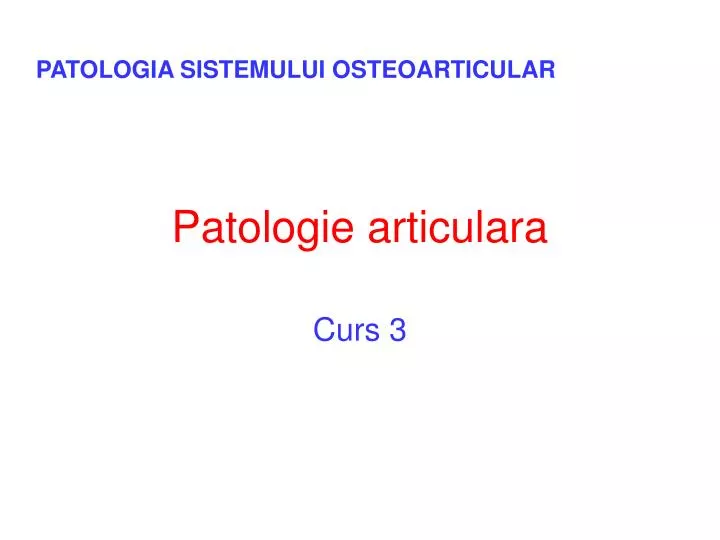 patologie articulara