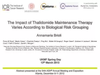 The Impact of Thalidomide Maintenance Therapy Varies According to Biological Risk Grouping