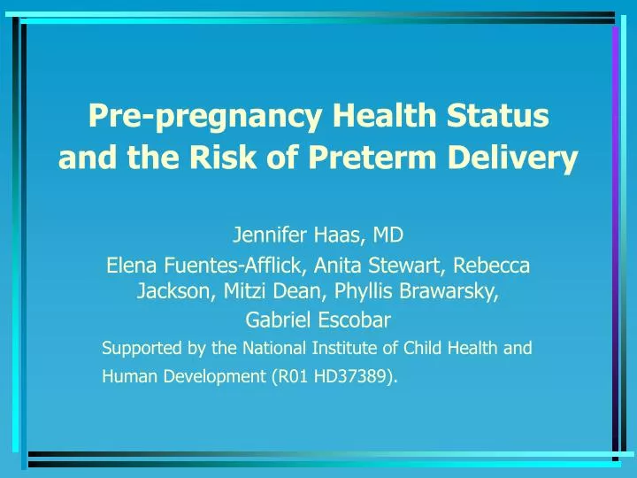 pre pregnancy health status and the risk of preterm delivery