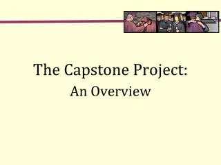 The Capstone Project: