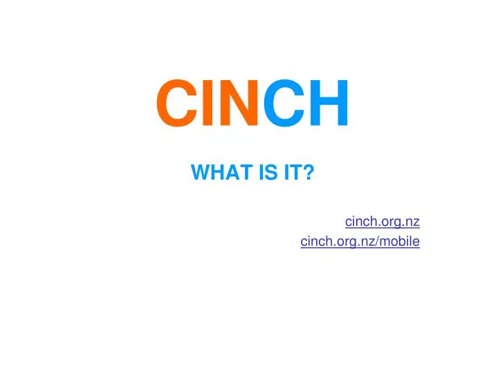 cin ch what is it