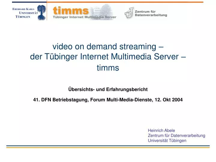 video on demand streaming der t binger internet multimedia server timms