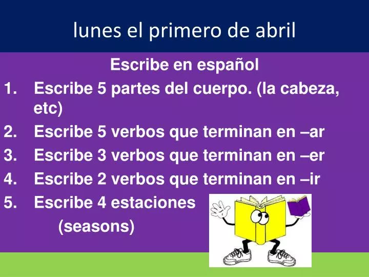 lunes el primero de abril