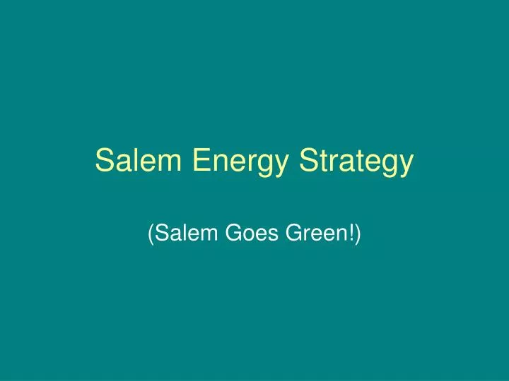 salem energy strategy