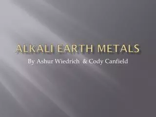 Alkali Earth Metals