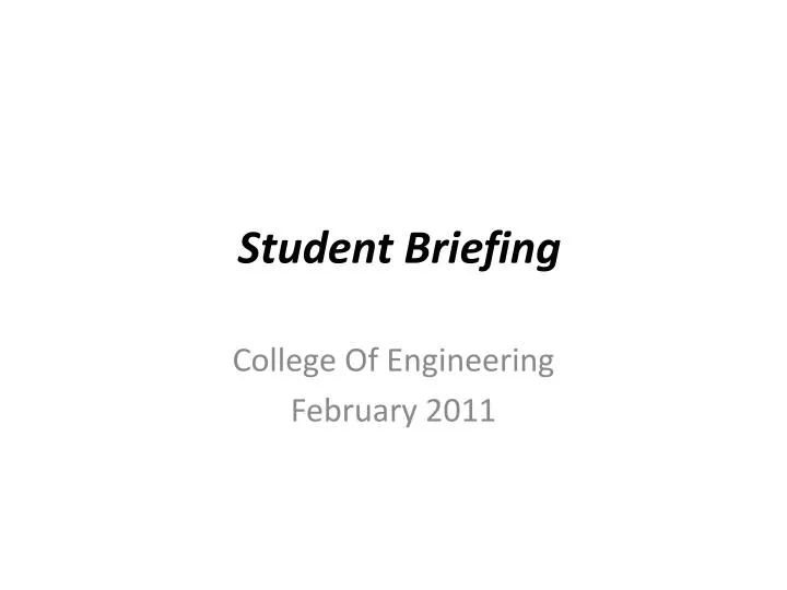 student briefing