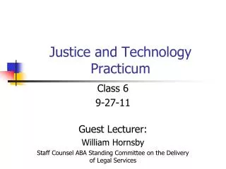 Justice and Technology Practicum