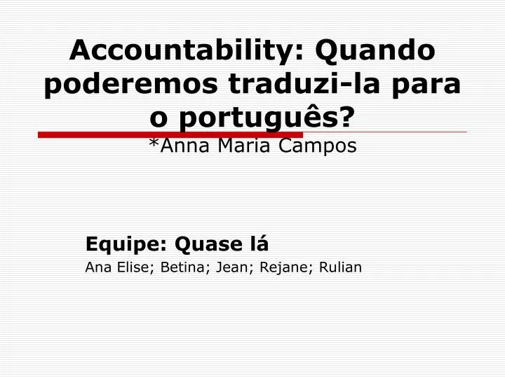 accountability quando poderemos traduzi la para o portugu s anna maria campos