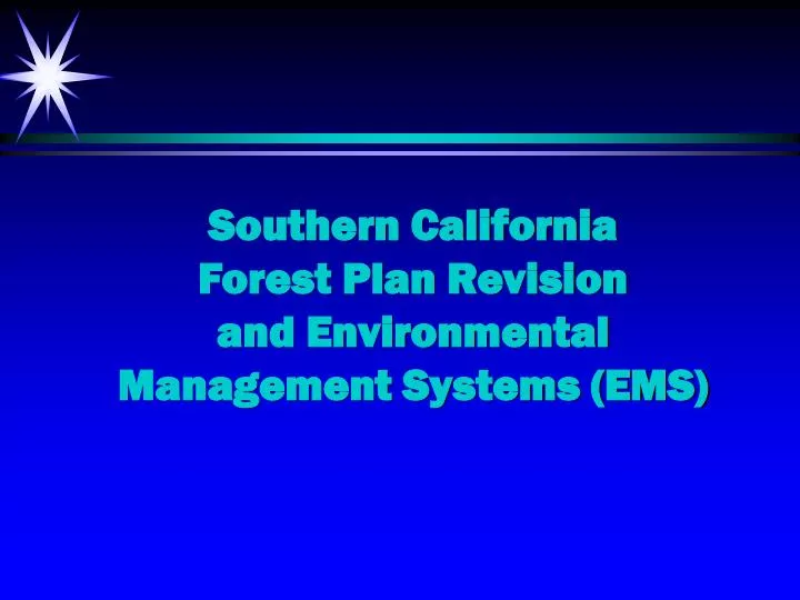 southern california forest plan revision and environmental management systems ems