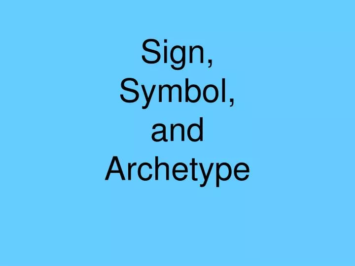 sign symbol and archetype