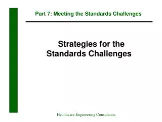 Part 7: Meeting the Standards Challenges