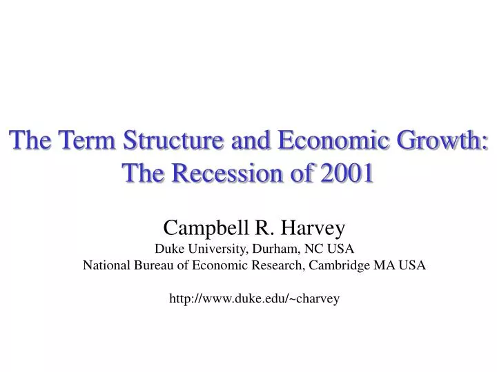 the term structure and economic growth the recession of 2001
