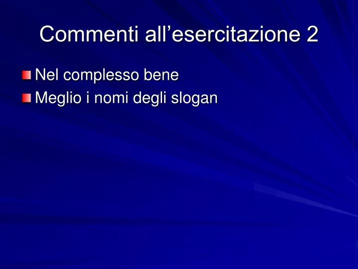 commenti all esercitazione 2