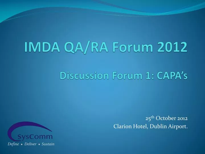 imda qa ra forum 2012 discussion forum 1 capa s