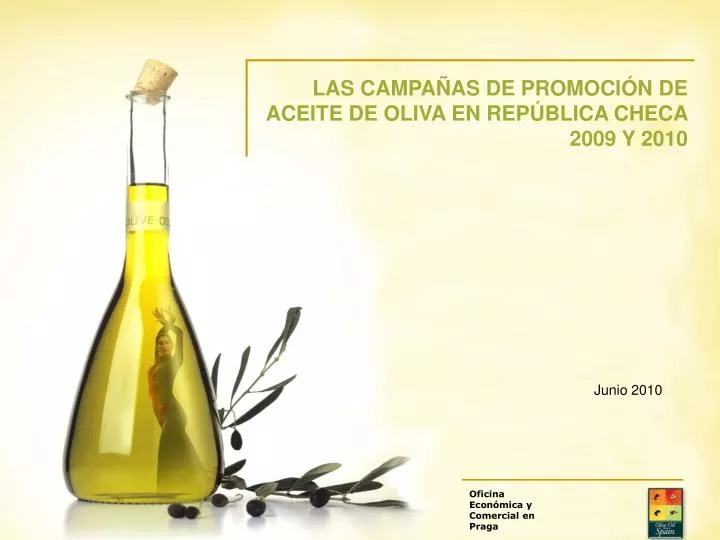 las campa as de promoci n de aceite de oliva en rep blica checa 2009 y 2010