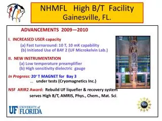 NHMFL High B/T Facility Gainesville, FL.