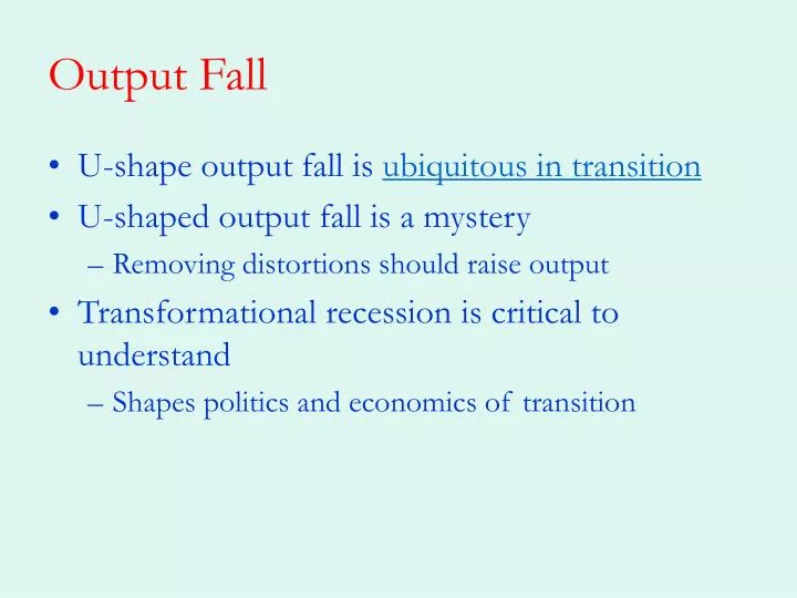 output fall