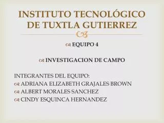INSTITUTO TECNOLÓGICO DE TUXTLA GUTIERREZ
