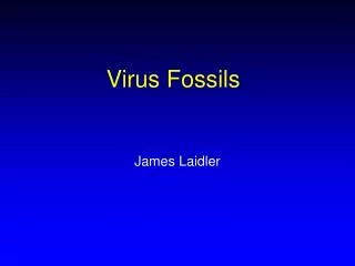 Virus Fossils
