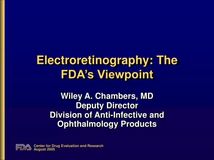 electroretinography the fda s viewpoint