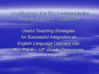 Modifications For ELL Learners in the Regular Education Classroom