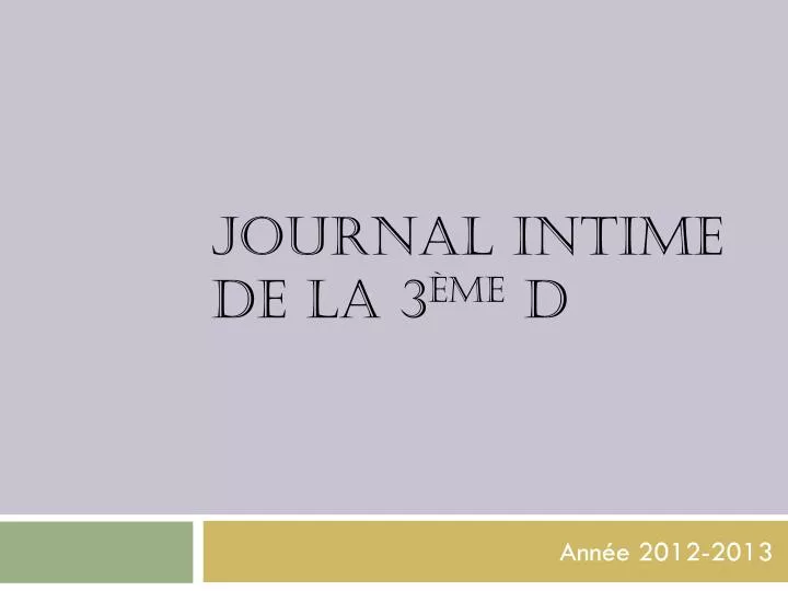 journal intime de la 3 me d