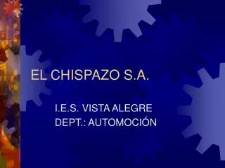 el chispazo s a